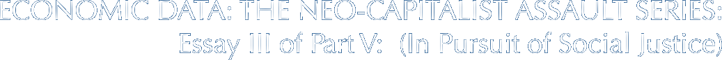 ECONOMIC DATA: THE NEO-CAPITALIST ASSAULT